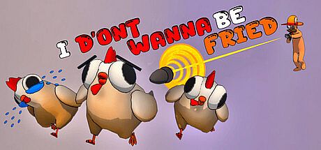 I Don't Wanna Be Fried Game
