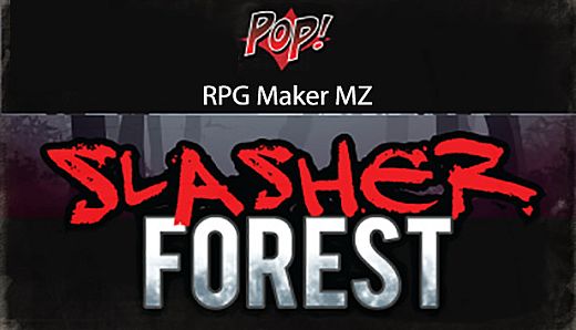 RPG Maker MZ - POP: Slasher Forest