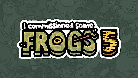 I commissioned some frogs 5 Game
