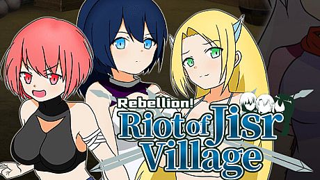 Rebellion! Riot of Jisr Village! Game