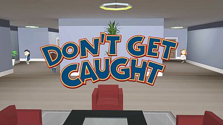 Don't Get Caught Game
