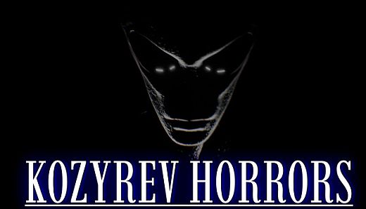 Kozyrev Horrors