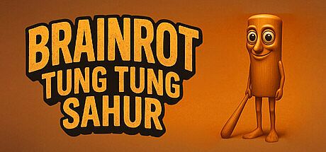 Brainrot Tung Tung Sahur Game