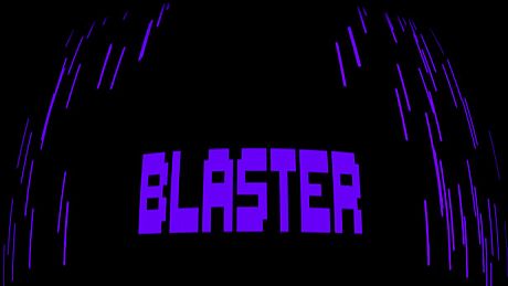 BLASTER Game