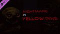 NIGHTMARE IN YELLOW PINE - Indie Nights