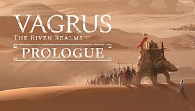 Vagrus - The Riven Realms: Demo (Prologue)