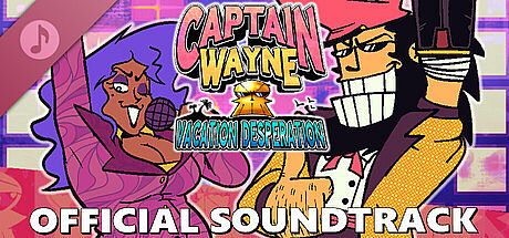 Captain Wayne - Vacation Desperation Soundtrack DLC