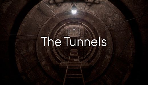 The Tunnels
