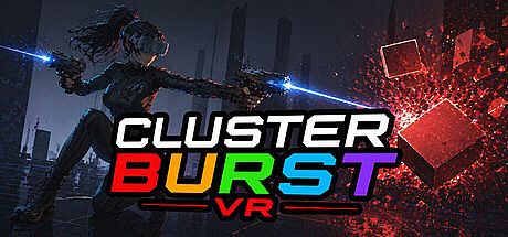 Cluster Burst VR