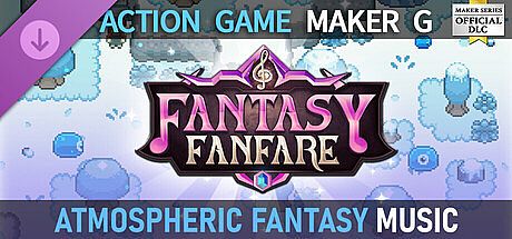 ACTION GAME MAKER G - Fantasy Fanfare - Atmospheric Fantasy Music DLC