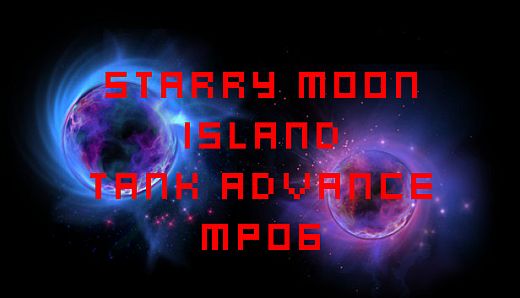 Starry Moon Island Tank Advance MP06