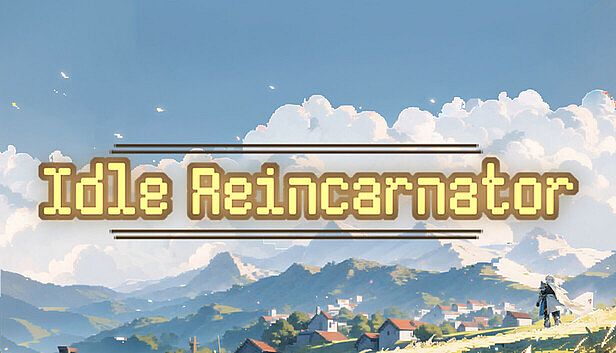 Buy Idle Reincarnator