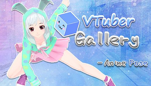 VTuber Gallery : Anime Pose