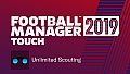 Football Manager 2019 Touch - Unlimited Scouting