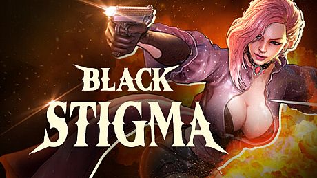 BLACK STIGMA Game