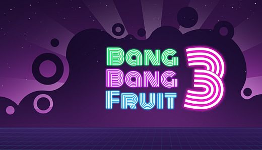 Bang Bang Fruit 3