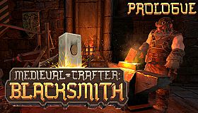 Medieval Crafter: Blacksmith Prologue