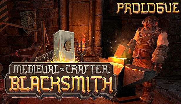 Buy Medieval Crafter: Blacksmith Prologue