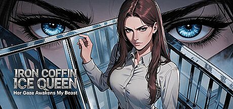 Iron Coffin Ice Queen: Her Gaze Awakens My Beast Game