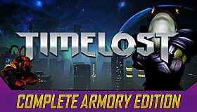 TIMELOST - Complete Armory Edition