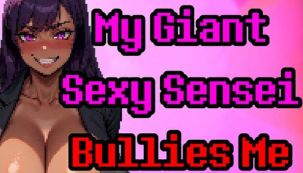 Buy My Giant Sexy Sensei Bullies Me