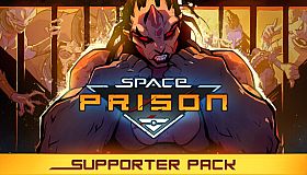 Space Prison - Supporter Pack