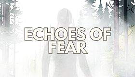 Echoes of Fear
