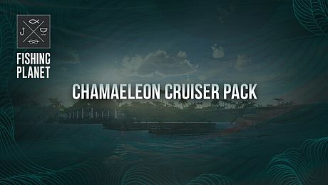 Fishing Planet: Chamaeleon Cruiser Pack DLC