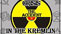 Crisis in the Kremlin: The Accident