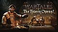 Wartales - The Tavern Opens!