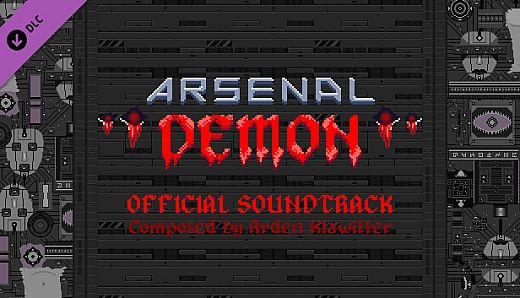 Arsenal Demon Soundtrack