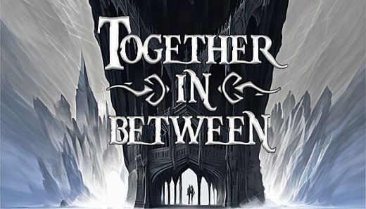 Together in Between: Chapter One