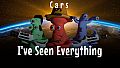 I've Seen Everything - Cars