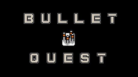 Bullet Quest Game