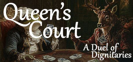 Queen's Court: A Duel of Dignitaries Game