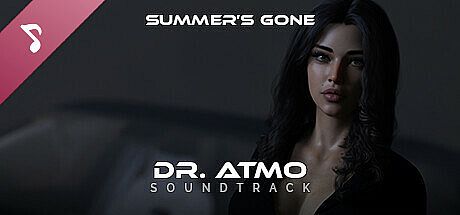 Summer's Gone - Dr. ATMO - Soundtrack DLC