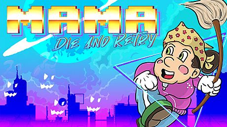 Mama Die and Retry Game
