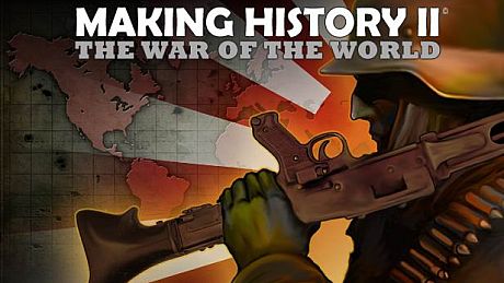 Making History II: The War of the World