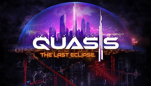 Quasis: The Last Eclipse