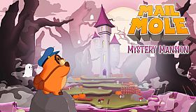 Mail Mole - Mystery Mansion