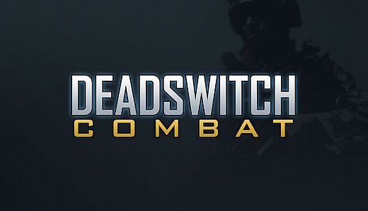 Deadswitch Combat