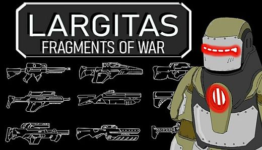 Largitas: Fragments of War