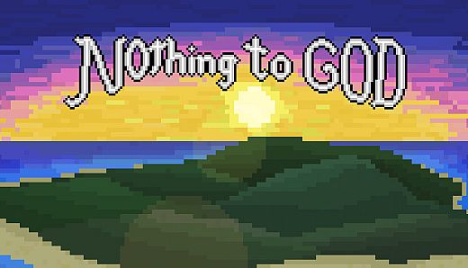 Nothing to God
