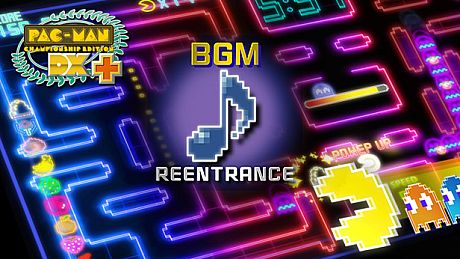 Pac-Man Championship Edition DX+: Reentrance BGM DLC