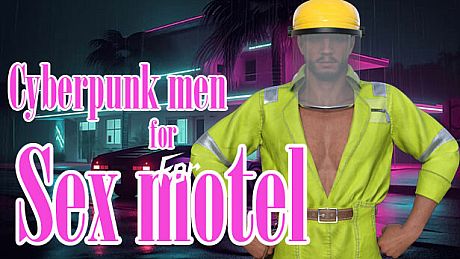 Cyberpunk men for Sex motel DLC