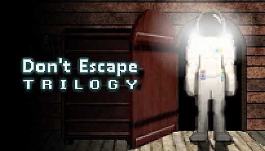 Don't Escape Trilogy