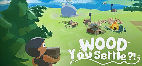 Wood You Settle?! Game