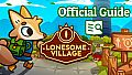 Lonesome Village - Official Guide