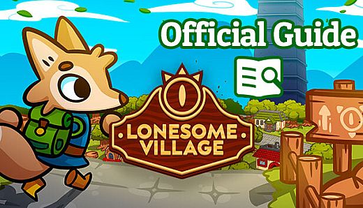 Lonesome Village - Official Guide