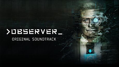 Observer - Soundtrack DLC